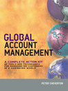Global Account Management (eBook): A Complete Action Kit of Tools and Techniques for